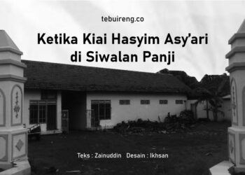 Ketika Kiai Hasyim Asy’ari di Siwalan Panji