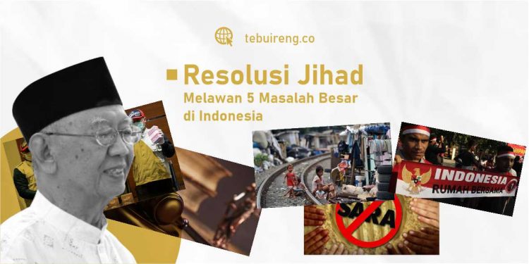 Resolusi Jihad Melawan 5 Masalah Besar Indonesia