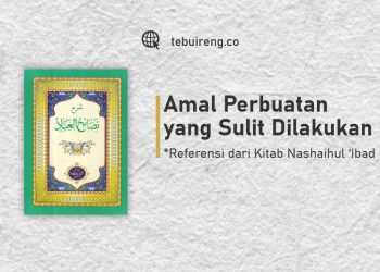 Amal Perbuatan yang Sulit Dilakukan