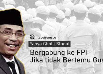 Bergabung ke FPI Jika tidak Bertemu Gus Dur
