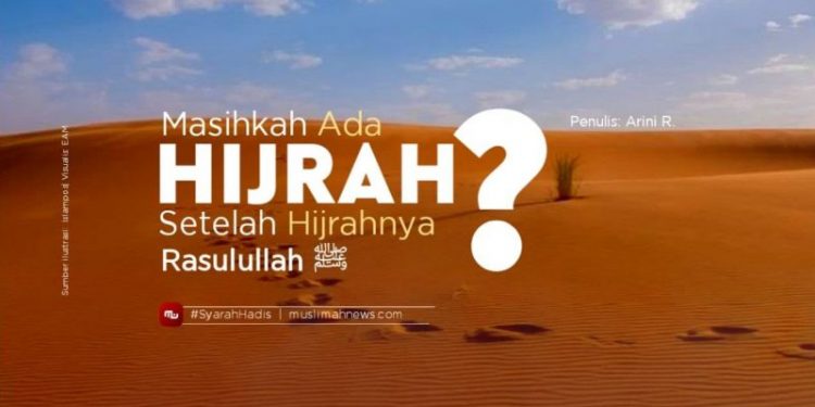 Menguak Makna Hadis Hijrah di Era Milenial