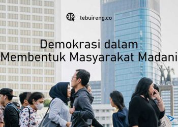 Demokrasi dalam Membentuk Masyarakat Madani