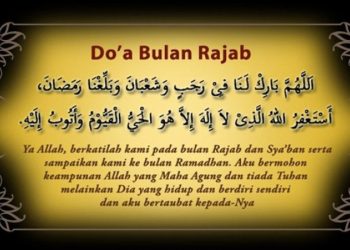 Perbanyak Amal Baik di bulan Rajab