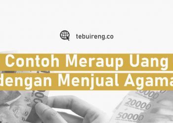 Contoh Meraup Uang dengan Menjual Agama
