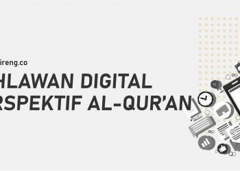 Pahlawan Digital Perspektif Al-Qur’an