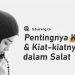 Pentingnya Khusyuk dan Kiat-Kiatnya dalam Shalat