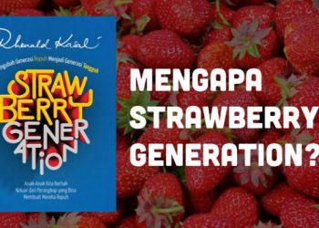 Mendidik strawberry generation