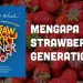 Mendidik strawberry generation
