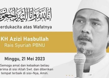 NU Berduka, Rais Syuriyah PBNU KH Azizi Hasbullah Wafat