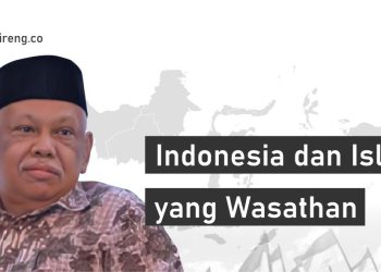 Indonesia dan Islam yang Wasathan menurut Prof Azra